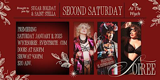 Second Saturday Soiree - Premiere show! | The Wych