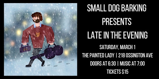 SMALL DOG BARKING PRESENTS LATE IN THE EVENING | The Painted Lady