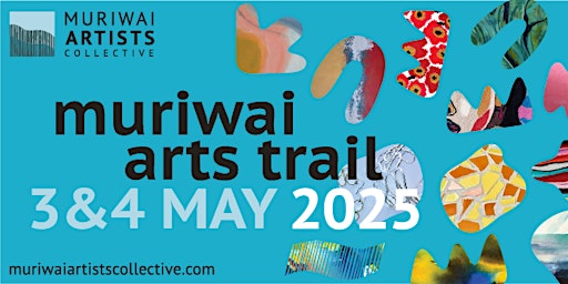 Muriwai Artists Collective Art Trail 2025 | Muriwai