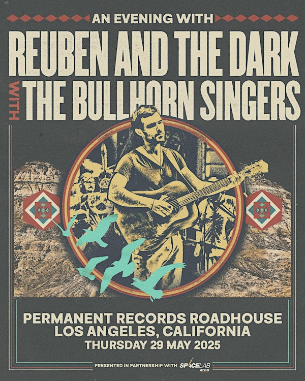 Reuben and the Dark with The Bullhorn Singers | Permanent Records Roadhouse