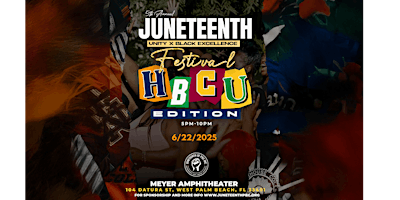 5th  Annual Juneteenth: Unity x Black Excellence Festival 2025 | Meyer Amphitheater