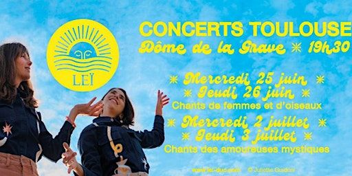 LEÏ en concert au Dôme de la Grave | Chapelle Saint Joseph de La Grave