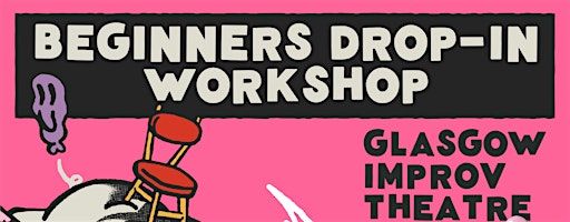 Beginners Drop-In Improv Comedy Workshop (7th July) | The Old Hairdresser's