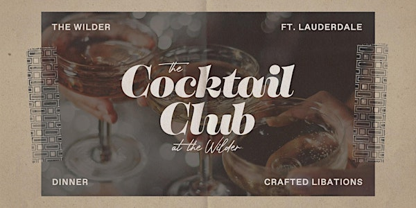 The Cocktail Club At The Wilder | The Wilder