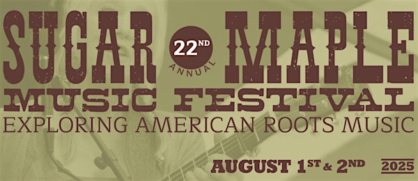 Sugar Maple Music Festival 2025 | William G. Lunney Lake Farm County Park