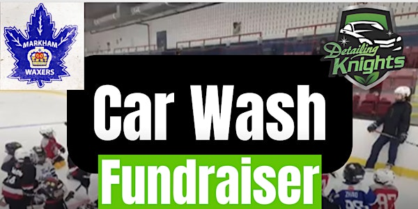 Markham Waxers U14 A2 Car Wash Fundraiser at Angus Glen Community Centre | Angus Glen Community Centre