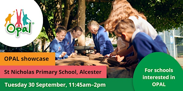 OPAL showcase: St Nicholas Primary School | St. Nicholas Church of England Primary School