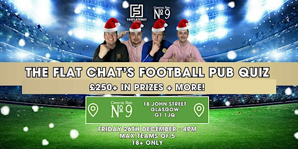 The Flat Chat's Football Pub Quiz 6! | Committee Room No.9