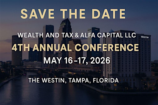 The 4th Annual Wealth & Tax Club & Alfa Capital Conference | The Westin Tampa Bay
