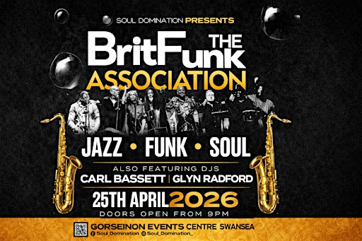 Soul Domination Presents Brit Funk Association Live - Swansea | Gorseinon Events Centre - GEC Swansea