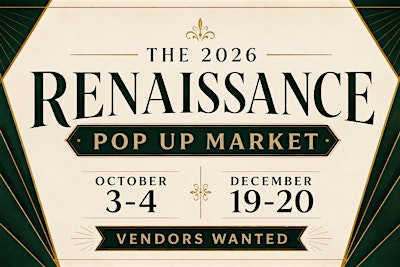 THE 2026 RENAISSANCE POP UP MARKET | 2875 University Ave