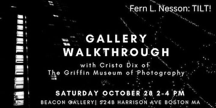 Fern L. Nesson's TILT! - Closing Reception & Walkthrough with Crista Dix (Boston) | Beacon Gallery