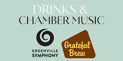 Drinks & Chamber Music | Grateful Brew