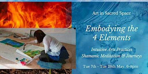 Art in Sacred Space - Embodying the 4 Elements | Edinburgh Palette