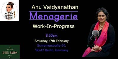 Anu Vaidyanathan presents Menagerie: Work in Progress | Wein Salon - Natural & Vegan Wines, Cocktails and more...