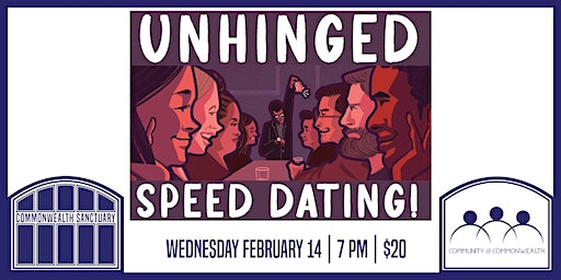 Community @ Commonwealth Presents: UNHINGED SPEED DATING | 522 5th Ave