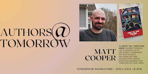 Authors at Tomorrow: Matt Cooper | Tomorrow Bookstore