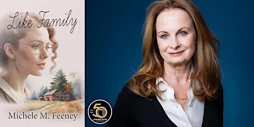 Michele Feeney: Like Family | Changing Hands Bookstore
