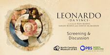 PBS NC's Preview Screening of LEONARDO da VINCI and Discussion and Q+A | North Carolina Museum of Art