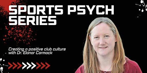 Sports Psych Series - How to develop a Positive Club Culture | Breadalbane Community Campus