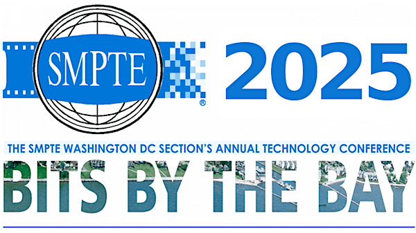 SMPTE Bits By The Bay 2025 - Attendee Registration | Chesapeake Beach Resort and Spa