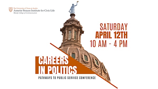 Careers in Politics 2025 | The University of Texas at Austin