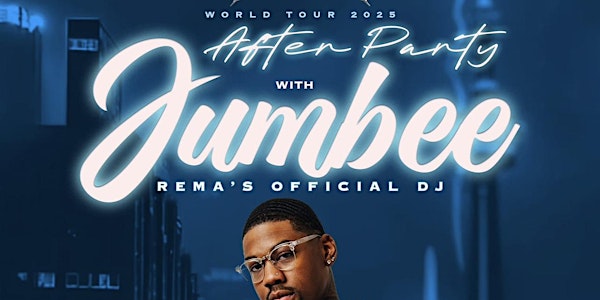 REMA OFFICIAL DJ JUMBEE AFTER PARTY APRIL 11 | Central Social Hall