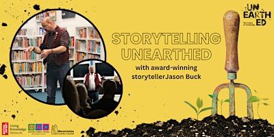 Storytelling Unearthed with Award-Winning Storyteller Jason Buck | Bedworth Library and Information Centre