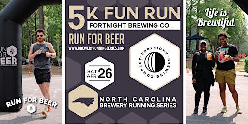 5K Beer Run x Fortnight Brewing Company | 2025 NC Brewery Running Series | Fortnight Brewing Company