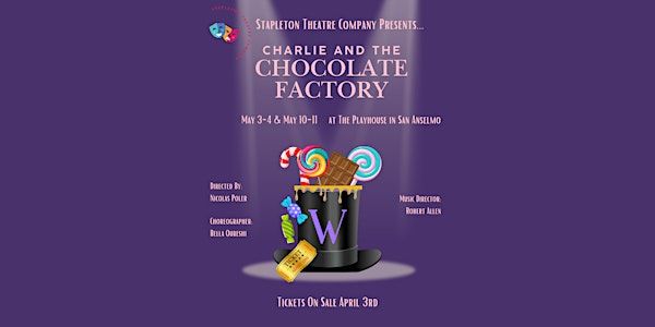 Charlie & The Chocolate Factory | Playhouse In San Anselmo