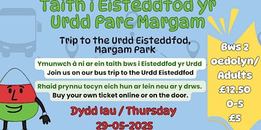 Bws Eisteddfod yr Urdd Parc Margam (Caerffili, Pontypridd) | Caerphilly Bus station