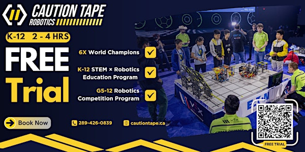 Free Robotics Trial Class & Assessment | Grades 1–12 | Caution Tape Robotics STEM Lab