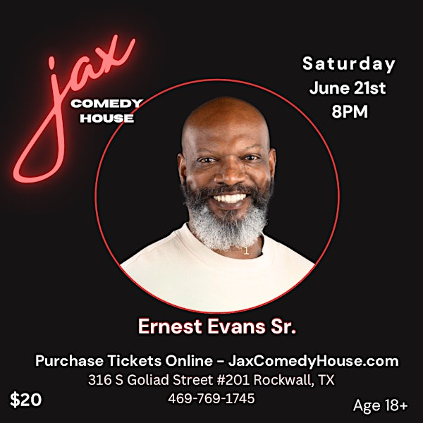 Ernest Evans Sr | Jax Comedy House