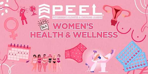 Real Talk: PEEL Women's Health & Wellness Event. Bodies-Boobs & Zero BS! | South Hills Country Club