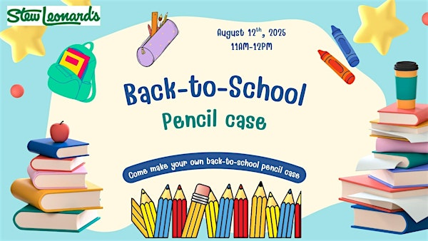 Back to School Pencil Case | Stew Leonard's 100 Westport Ave