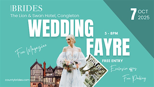 The Lion and Swan Hotel Wedding Fayre hosted by County Brides | The Lion & Swan, Congleton