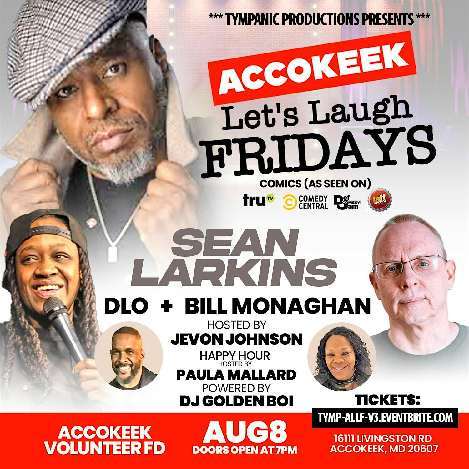 Tympanic Productions Presents "Accokeek Let's Laugh Fridays vol.3" | 16111 Livingston Rd