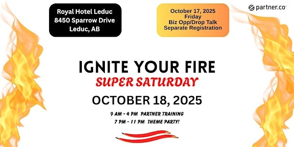 IGNITE YOUR FIRE - SUPER SATURDAY | Royal Hotel Edmonton Airport - Trademark by Wyndham
