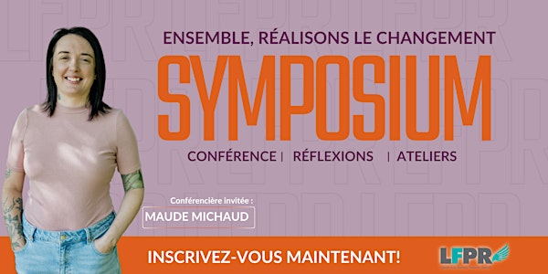 Symposium annuel 2025 de LFPR | Centre Communautaire St-Albert