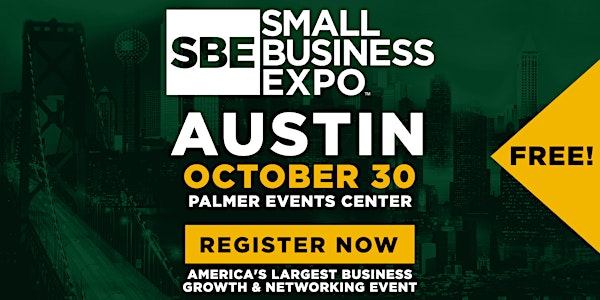 Austin Small Business Expo 2025 | Palmer Events Center