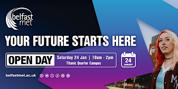 Belfast Met Open Day | Belfast Metropolitan College