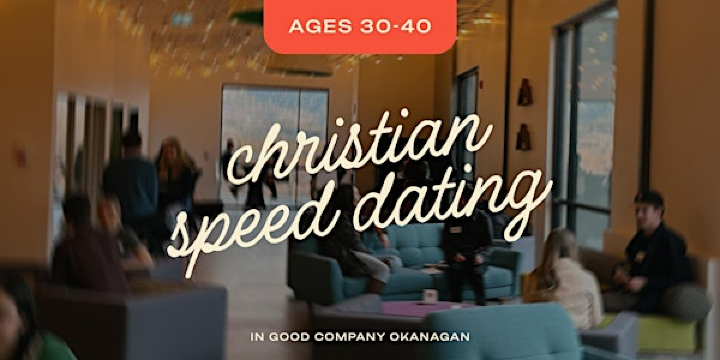Christian Speed Dating: Ages 30-40 | Trinity Church