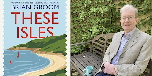 These Isles – with Brian Groom | Heritage Quay