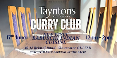 Tayntons Curry Club - Wednesday 17th June  2026 | BABURCHI INDIAN CUISINE