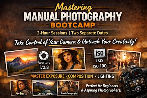 Mastering Manual Photography Bootcamp! | Fort Worth Center for Photography
