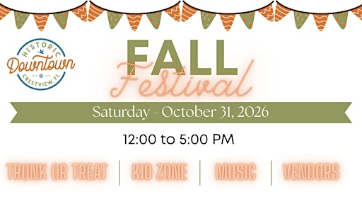 Downtown Crestview's Fall Festival | VENDOR REGISTRATION | Main Street