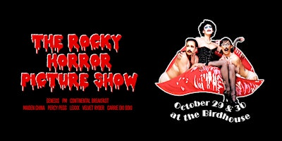 The Rocky Horror Picture Show // Thursday Oct 29th | The Birdhouse