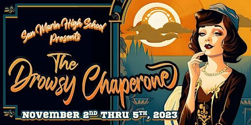 The Drowsy Chaperone | San Marin High School - Emily Gates Performing Art Center