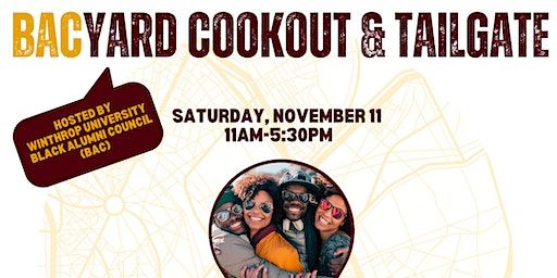 WU Homecoming 2023: BACyard Cookout & Tailgate | Winthrop Coliseum