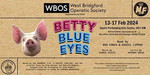 Betty Blue Eyes - 17 February 2024 (evening show) | Squire PAC